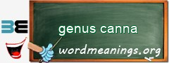 WordMeaning blackboard for genus canna